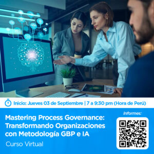 Curso Virtual:  Mastering Process Governance: Transformando Organizaciones con Metodología GBP e IA